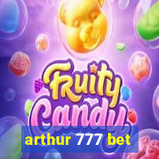 arthur 777 bet